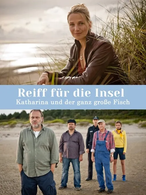 Reiff für die Insel - Katharina und der ganz große Fisch (фильм)