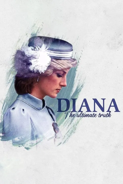 Diana: The Ultimate Truth (фильм)