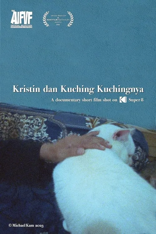 Kristin dan Kuching Kuchingnya