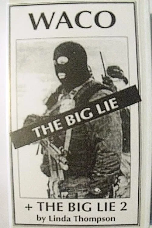 Waco, the Big Lie (фильм)