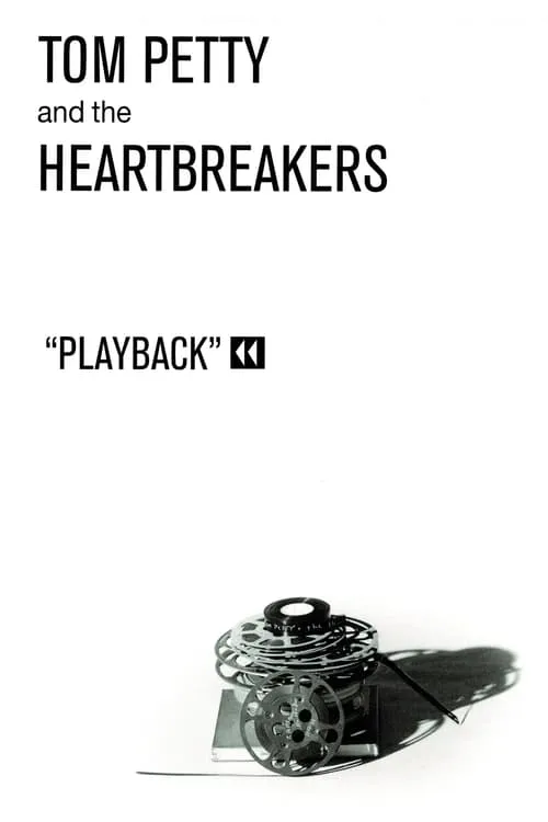 Tom Petty and The Heartbreakers: Playback (movie)