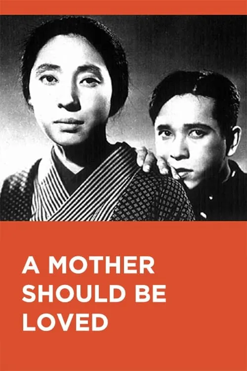 A Mother Should Be Loved (movie)