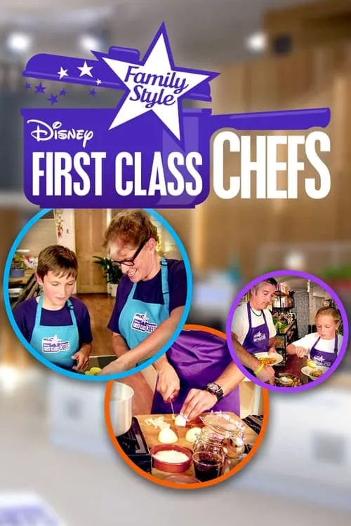 First Class Chefs: Family Style (series)