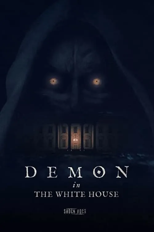 Demon in the White House (movie)