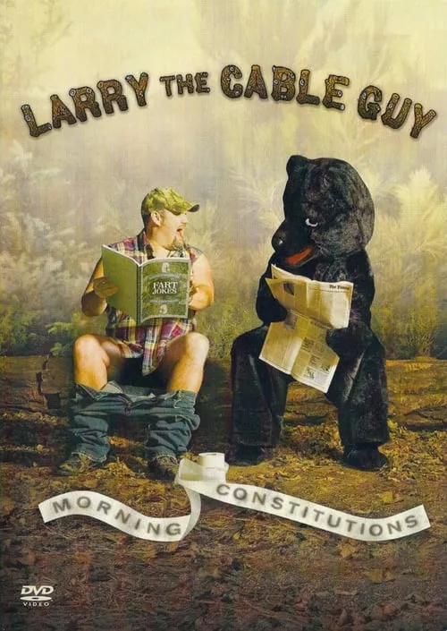 Larry the Cable Guy: Morning Constitutions (фильм)