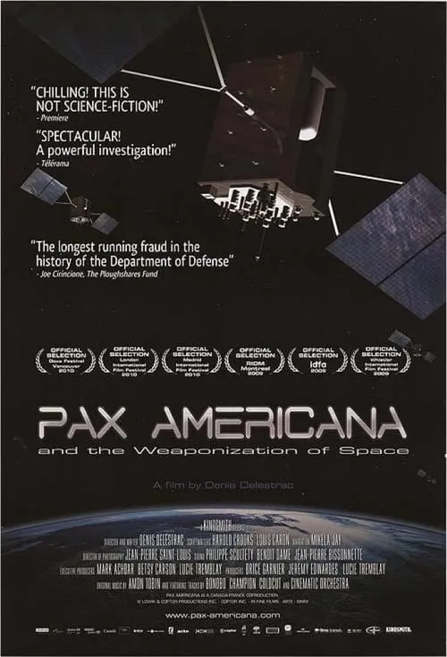 Pax Americana and the Weaponization of Space (movie)