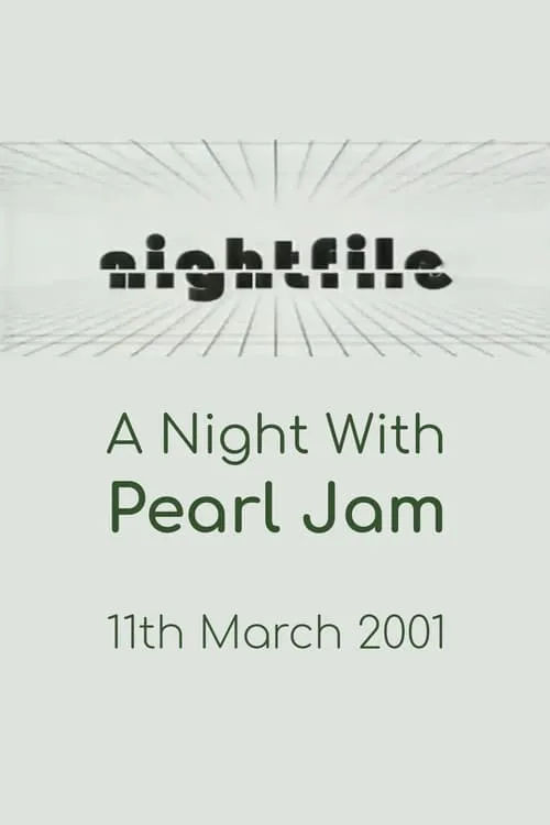 Pearl Jam: Nightfile - A Night with Pearl Jam