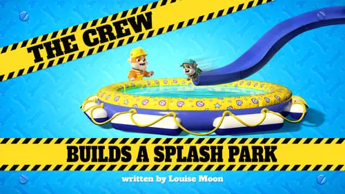 The Crew Builds a Splash Park