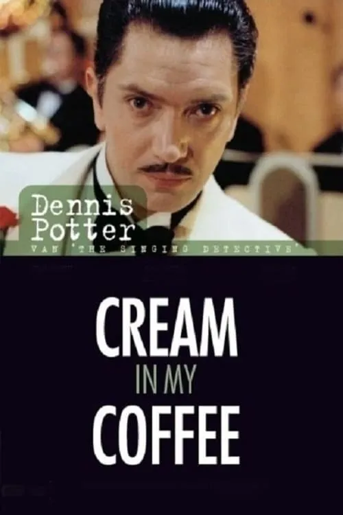 Cream in My Coffee (фильм)