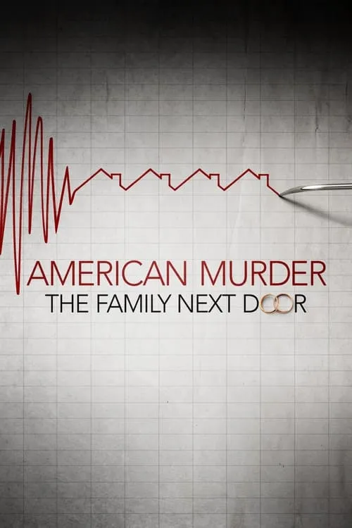 American Murder: The Family Next Door (movie)