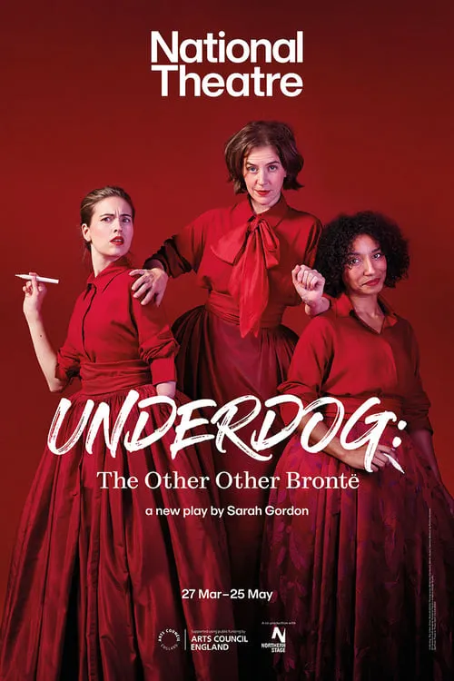 Underdog: The Other Other Brontë - National Theatre at Home (movie)