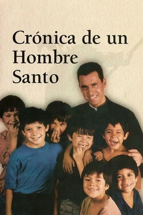 Crónica de un hombre santo (series)