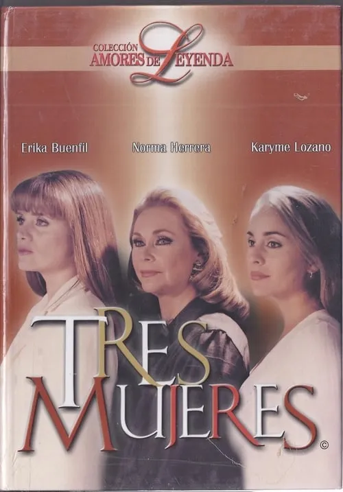 Tres Mujeres (сериал)