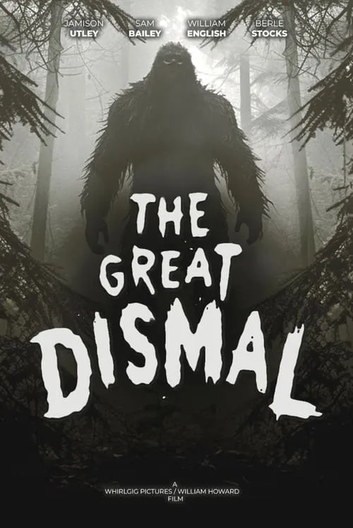 The Great Dismal (movie)