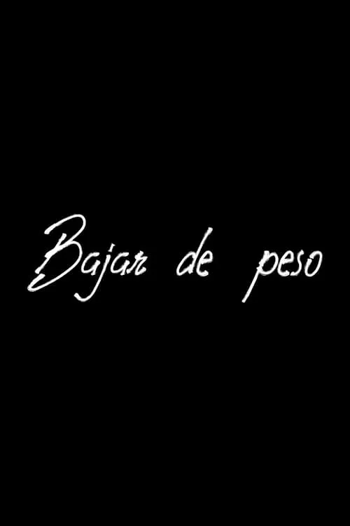 Bajar de peso (movie)