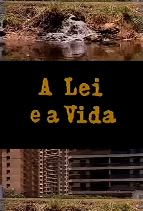 A Lei e a Vida (фильм)