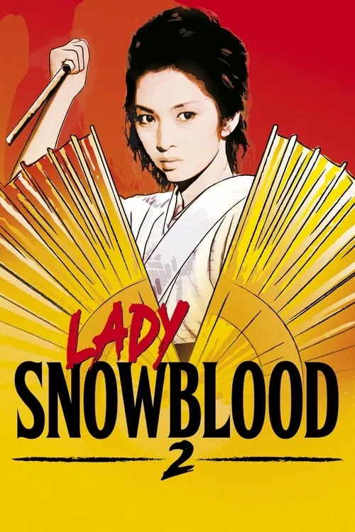 Lady Snowblood 2: Love Song of Vengeance (movie)