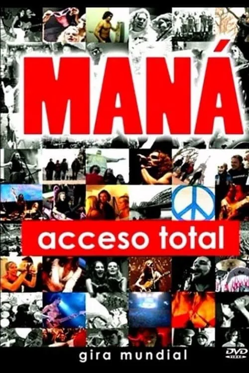 Mana - Acceso Total (фильм)