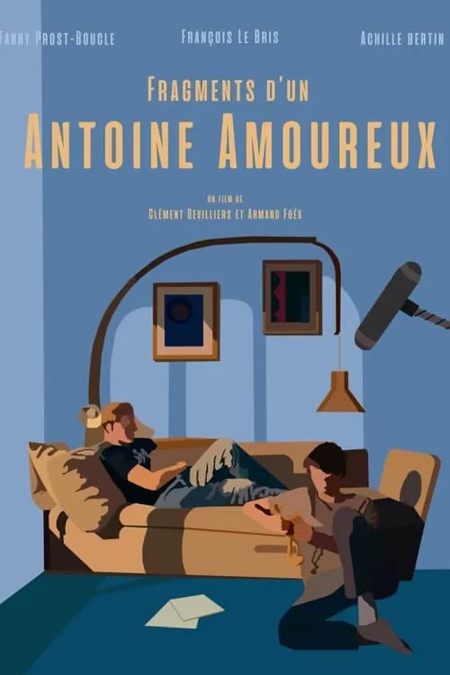 Fragments d'un Antoine amoureux (фильм)