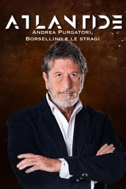 Speciale Atlantide: Andrea Purgatori, Borsellino e le stragi (movie)