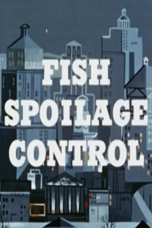 Fish Spoilage Control (movie)