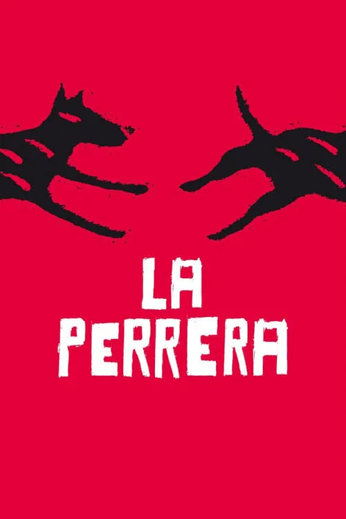 La Perrera (фильм)