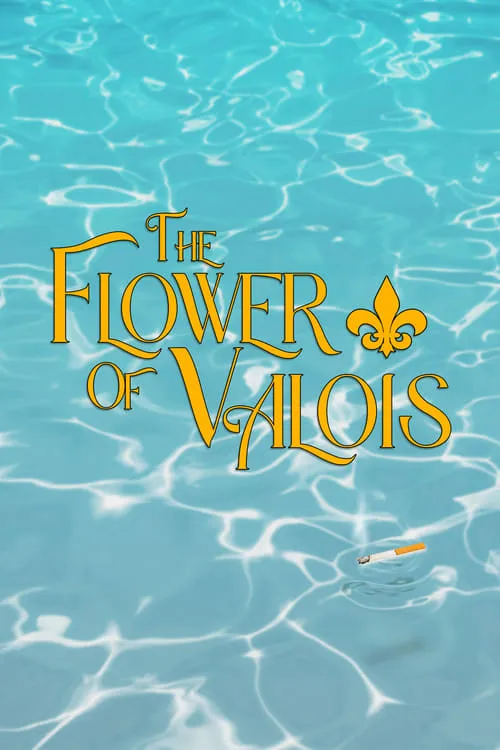 The Flower of Valois (фильм)