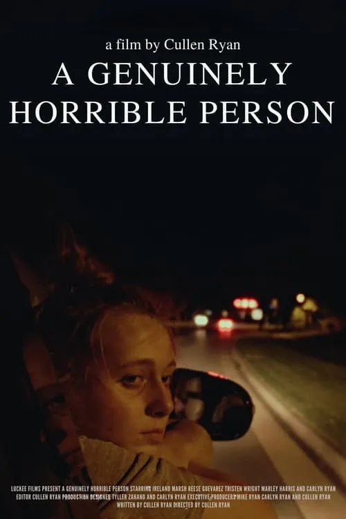 A Genuinely Horrible Person (movie)