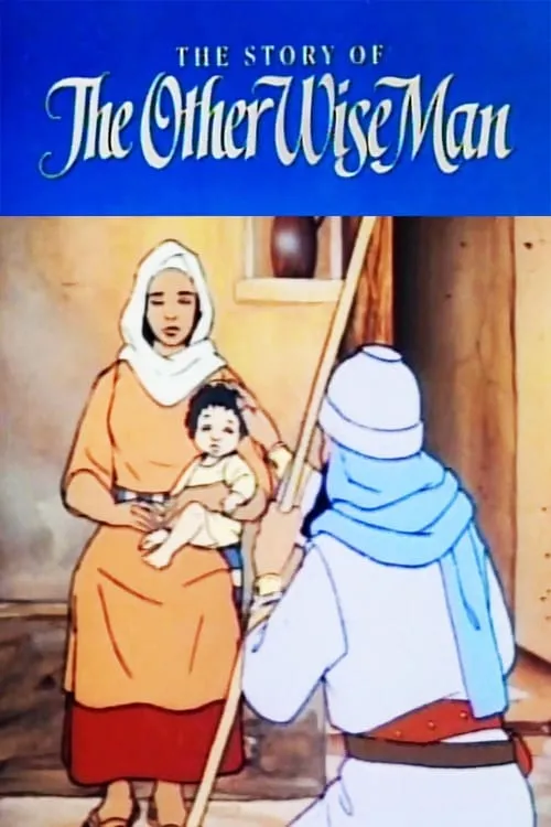 The Story of the Other Wise Man (movie)