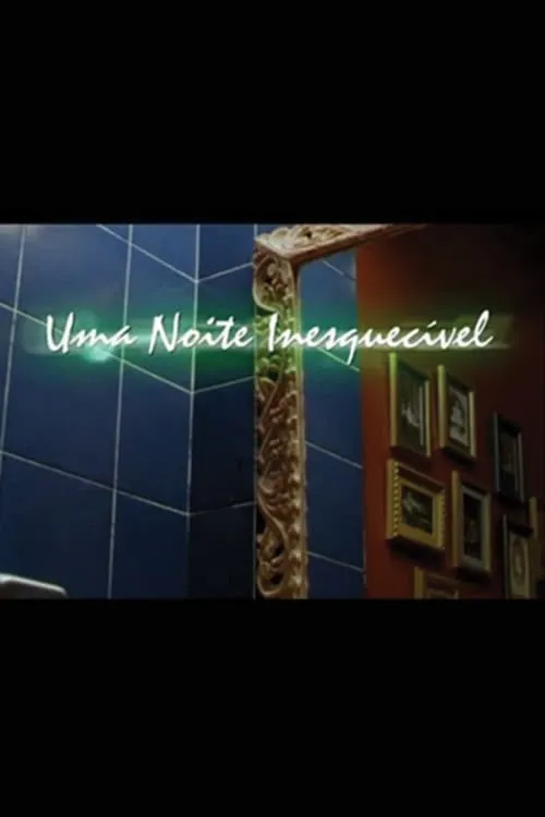 Uma Noite Inesquecível (фильм)