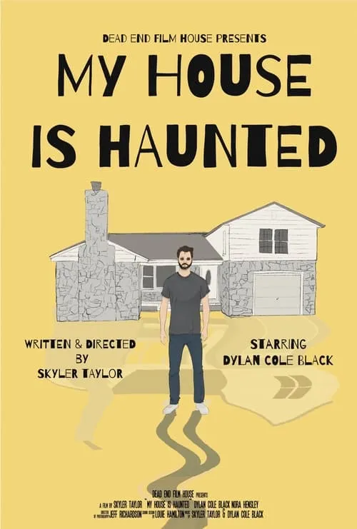 My House Is Haunted (movie)