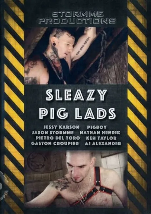 Sleazy Pig Lads (movie)