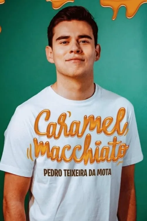 Pedro Teixeira da Mota: Caramel Macchiato (фильм)