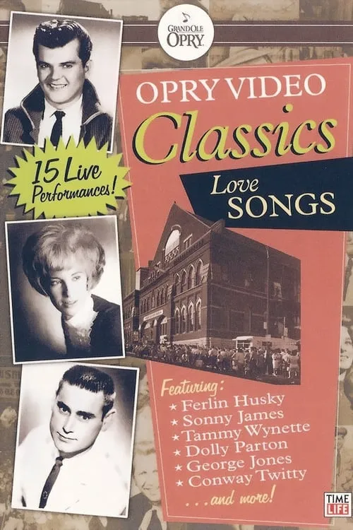 Opry Video Classics: Love Songs (movie)