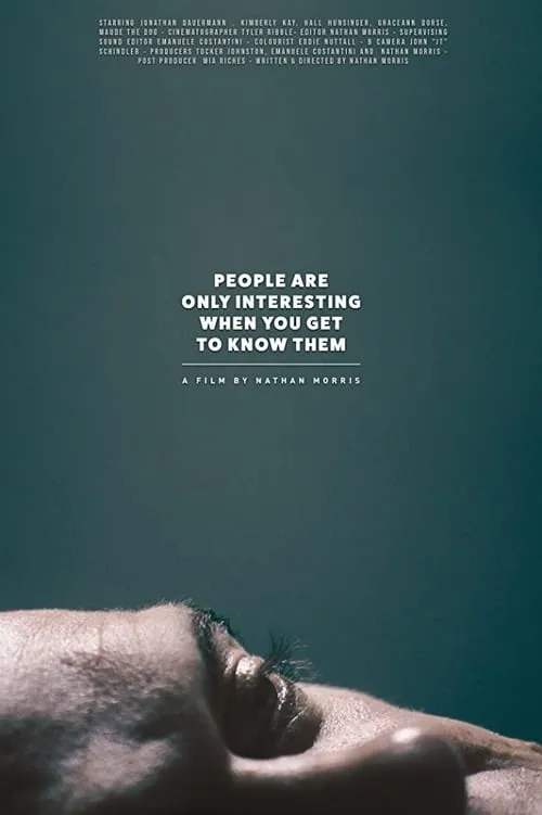 People Are Only Interesting When You Get To Know Them (movie)