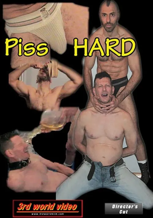 Piss Hard (movie)