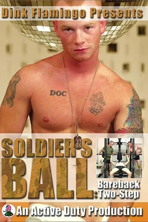 Soldier's Ball: Bareback Two Step (movie)