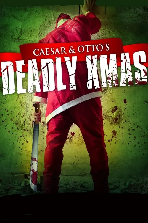 Caesar and Otto's Deadly Xmas (movie)