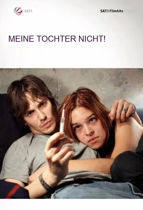 Meine Tochter nicht (фильм)