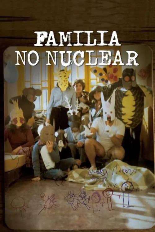 Familia No Nuclear (movie)