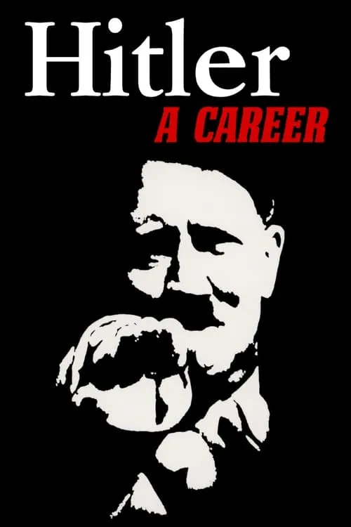 Hitler: A Career (movie)
