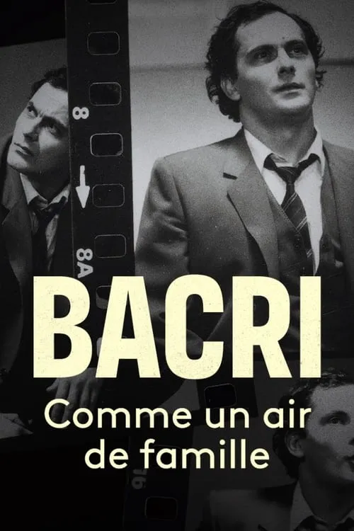 Bacri, comme un air de famille (фильм)