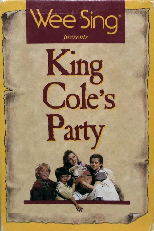 Wee Sing: King Cole's Party (movie)