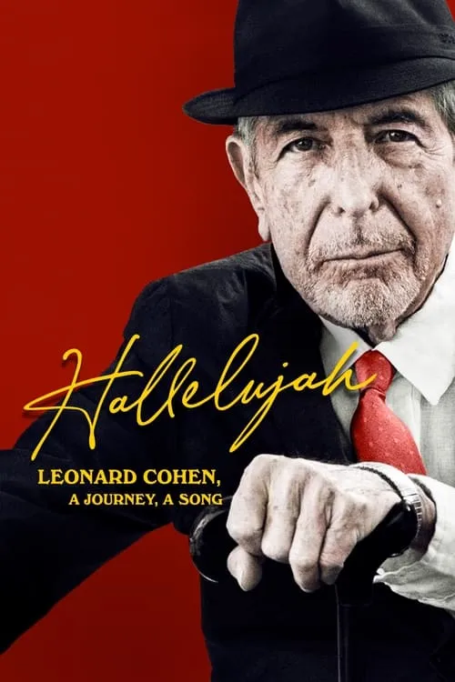 Hallelujah: Leonard Cohen, a Journey, a Song (movie)