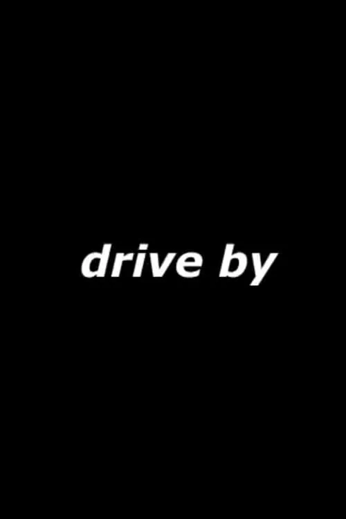 Drive By (movie)