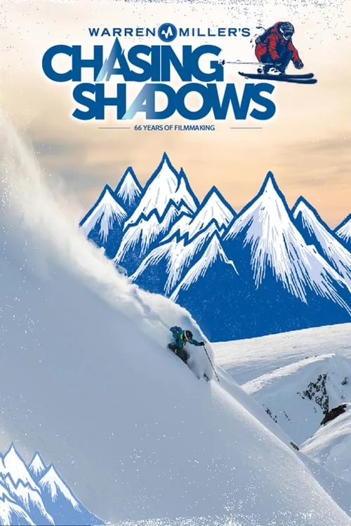 Warren Miller's Chasing Shadows (movie)