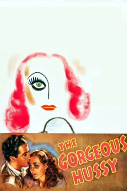 The Gorgeous Hussy (movie)