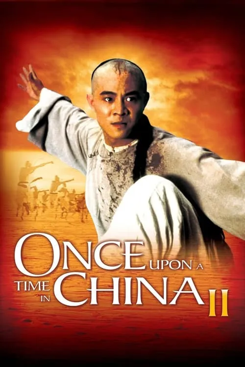 Once Upon a Time in China II (movie)