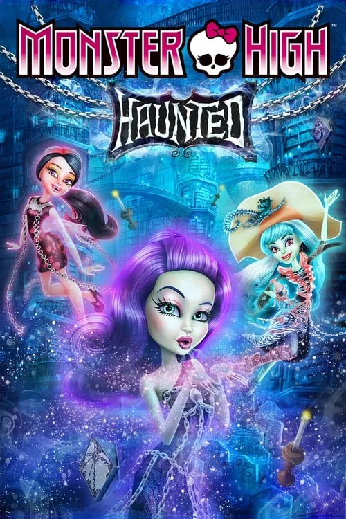 Monster High: Haunted (movie)
