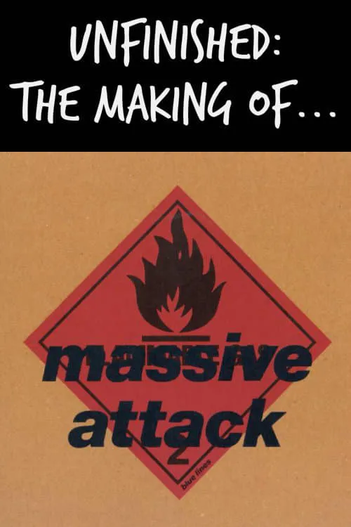 Unfinished: The Making of Massive Attack (фильм)